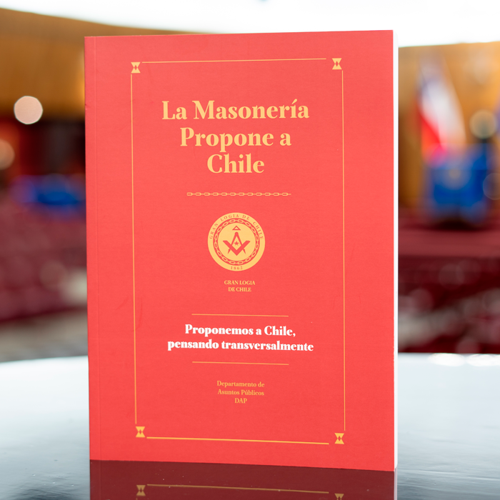 LA MASONERÍA PROPONE A CHILE - GRAN LOGIA DE CHILE