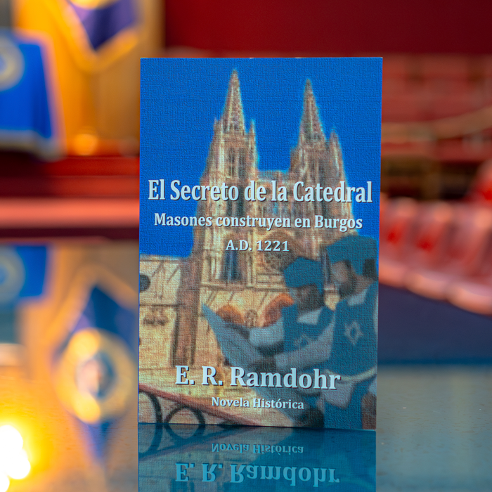 El Secreto de la Catedral - Masones construyen en Burgos A.D. 1221