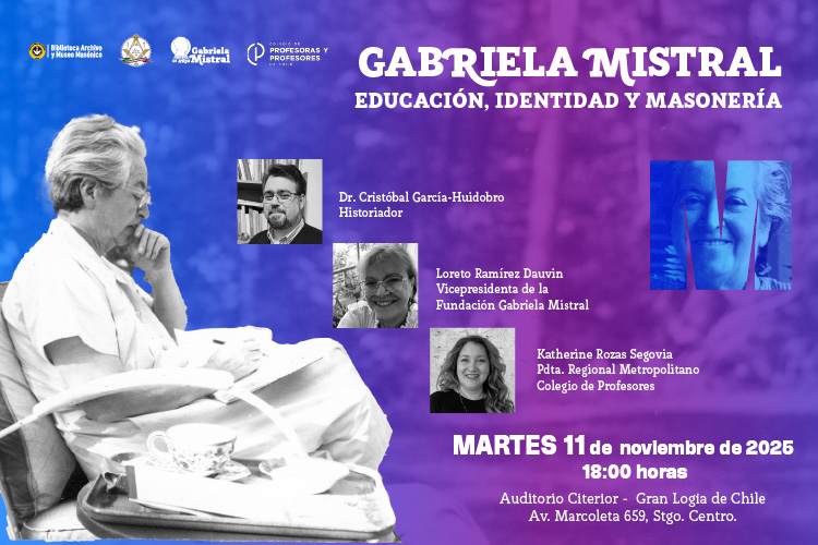 Conversatorio “Gabriela Mistral: Educación, Identidad y Masonería”